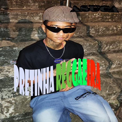 PRETINHA REGGAEIRA | Boomplay Music