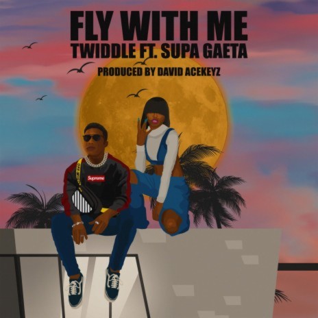 Fly With Me ft. Supa Gaeta | Boomplay Music
