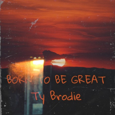 Born to be Great | Boomplay Music