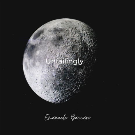 Unfailingly | Boomplay Music