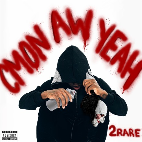 Cmon Aw Yeah | Boomplay Music