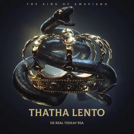 Thatha Lento (Scotts Maphuma,Myztro) ft. Vuyani de vocalist & Nkukza Jnr | Boomplay Music