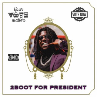 2boot For President