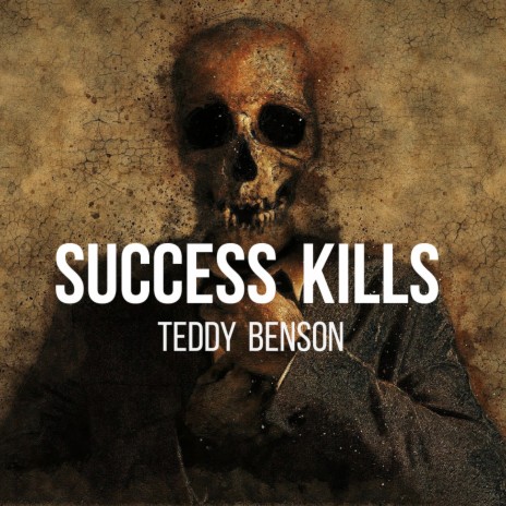 Success Kills | Boomplay Music