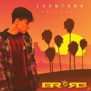 J Xantana Presents E.R. vs R.G.