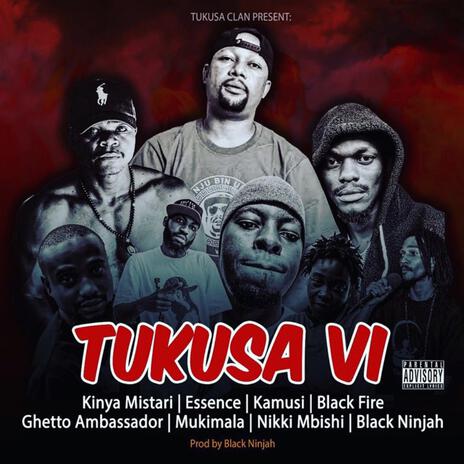 Tukusa VI ft. Black Ninjah | Boomplay Music