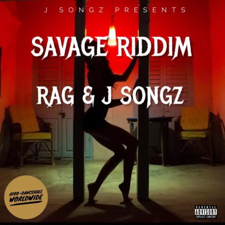 Savage Riddim ft. Rag | Boomplay Music
