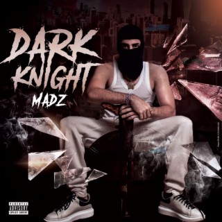 Dark knight lyrics | Boomplay Music