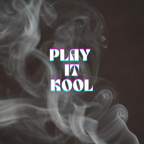 Play It Kool