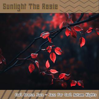 Cool Breeze Jazz-Jazz for Cool Autumn Nights