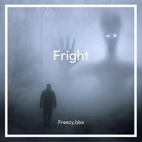 Fright