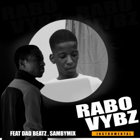 Rabo vybz ft. Dadbeatz | Boomplay Music