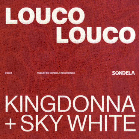 Louco Louco ft. Sky White | Boomplay Music