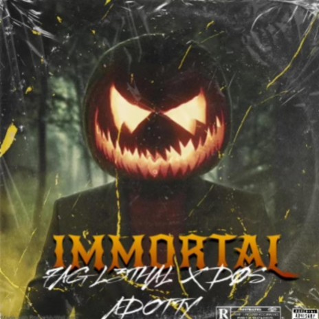 Immortal ft. adotty | Boomplay Music