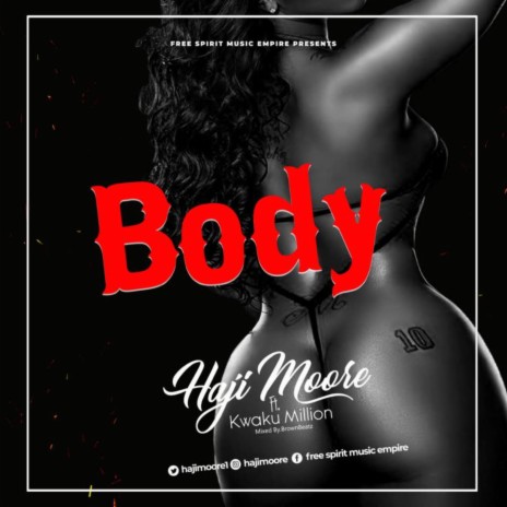 Body ft. Kwaku Million | Boomplay Music