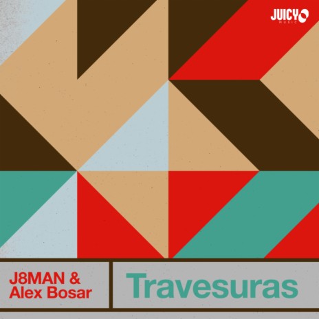 Travesuras (Original Mix) ft. J8Man | Boomplay Music