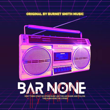 BAR NONE | Boomplay Music