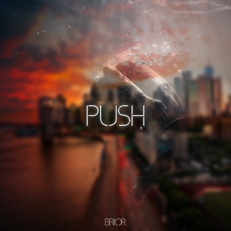 Push | Boomplay Music