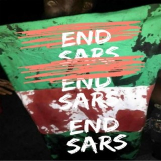 EndSARS lyrics | Boomplay Music