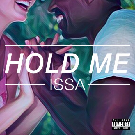 Hold Me | Boomplay Music