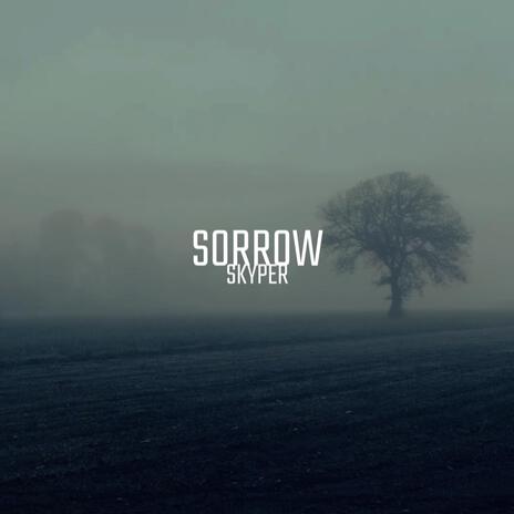 Sorrow | Boomplay Music