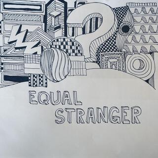 Equal Stranger