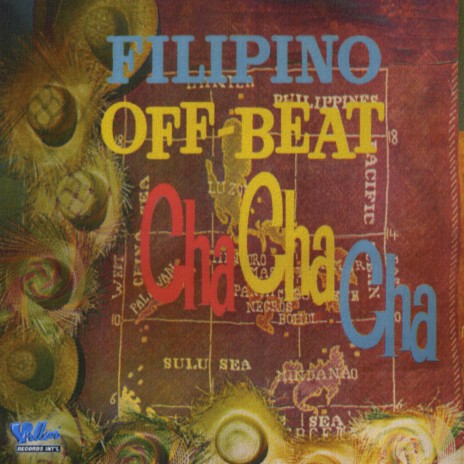 Filipino Off-beat Cha Cha Cha | Boomplay Music