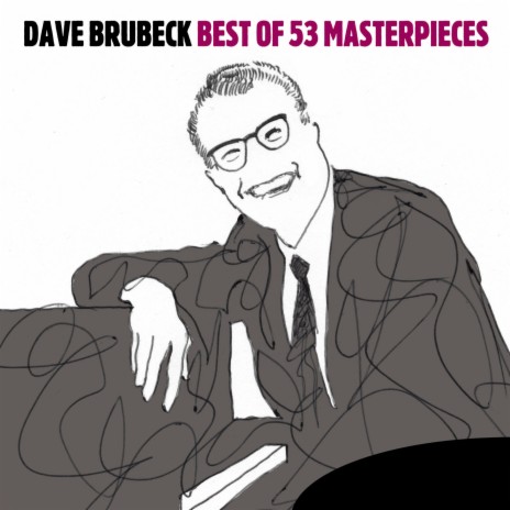 Three to Get Ready ft. Joe Morello, Paul Desmond & Dave Brubeck | Boomplay Music