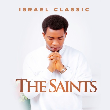 The Saints | Boomplay Music