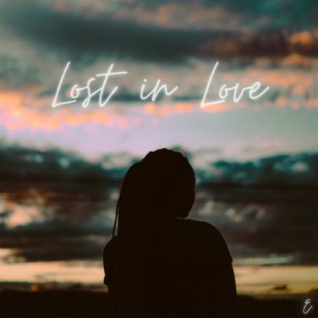 Lost in Love | Boomplay Music