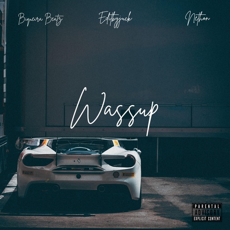 Wassup ft. Editbyjuck & Nethon | Boomplay Music