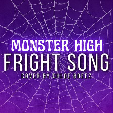 Monster High Fright Song | Boomplay Music