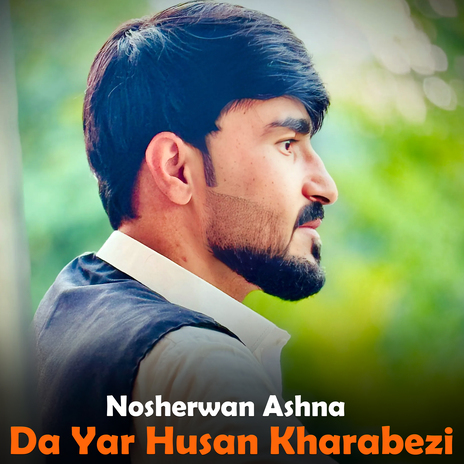 Da Yar Husan Kharabezi | Boomplay Music