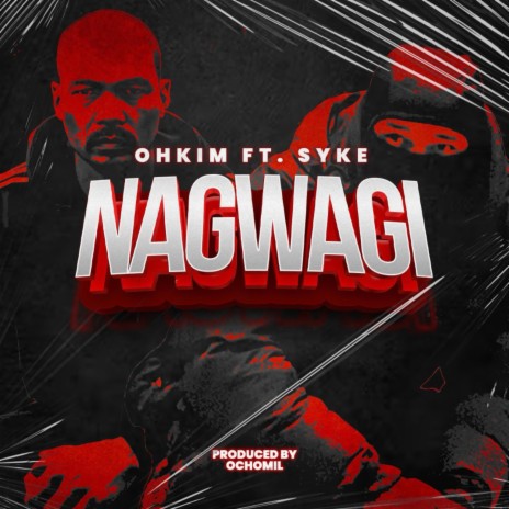 NAGWAGI ft. Syke | Boomplay Music