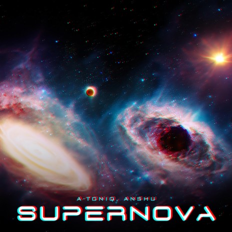 Supernova ft. Anshu | Boomplay Music