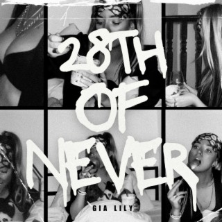 28th of Never | Boomplay Music