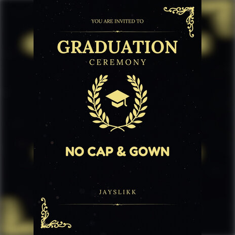 No Cap and Gown | Boomplay Music