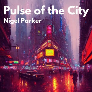 Pulse of the City lyrics | Boomplay Music