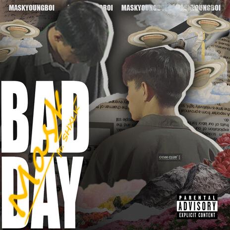 BAD DAY | Boomplay Music