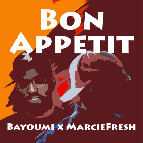 Bon Appetit ft. MarcieFresh | Boomplay Music