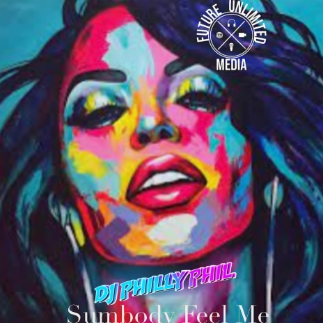 Sumbody Feel Me | Boomplay Music