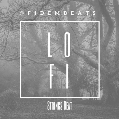 Lo Fi Strings Beat | Boomplay Music