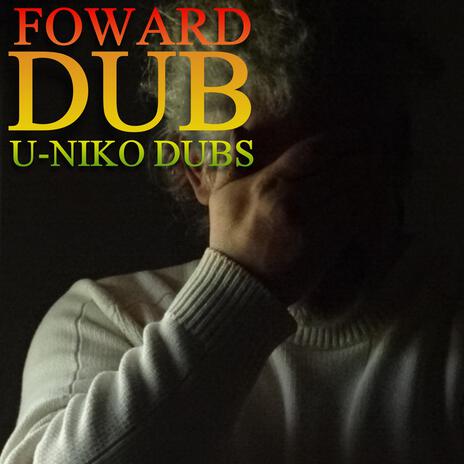 FOWARD DUB TWO | Boomplay Music