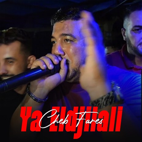 Ya Eldjilali | Boomplay Music