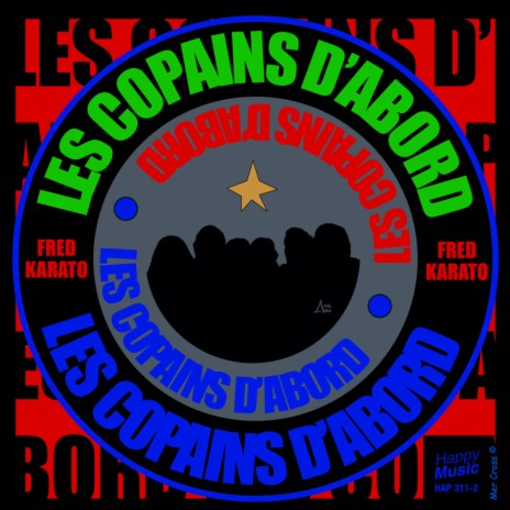 Les copains d'abord (Radio Edit) | Boomplay Music