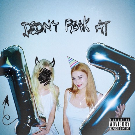 didn’t peak at 17 | Boomplay Music