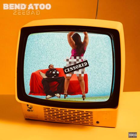 Bend Atoo | Boomplay Music