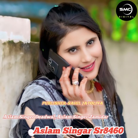 Aslam Singar Sr8460 ft. Aslam Singer Zamidar | Boomplay Music