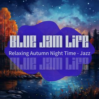 Relaxing Autumn Night Time-Jazz