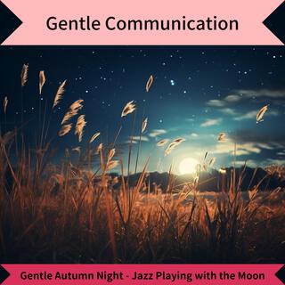 Gentle Autumn Night-Jazz Playing with the Moon